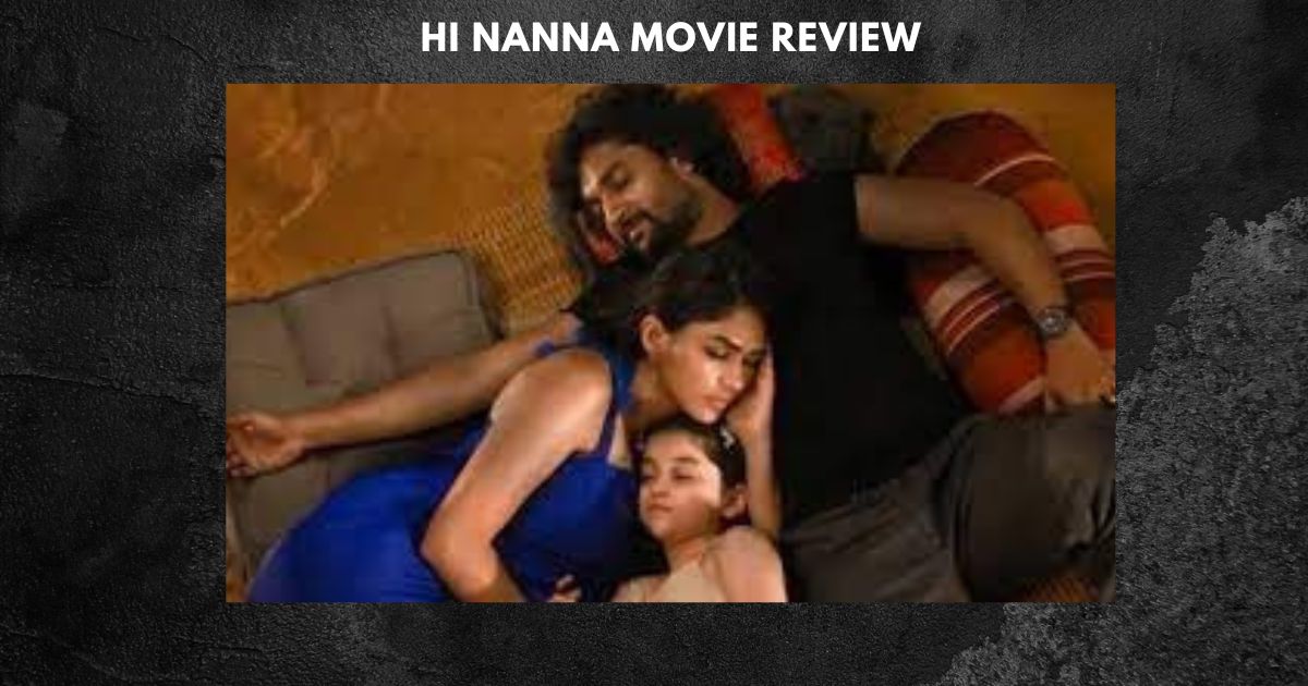 hi nanna movie review
