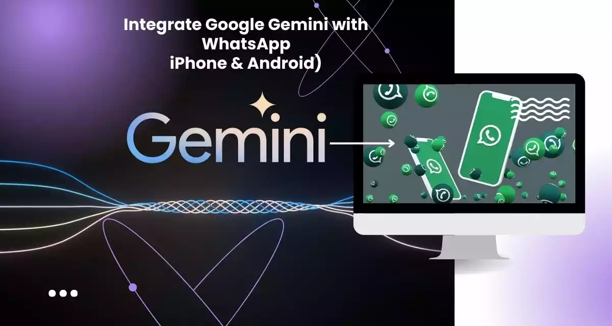 Google Gemini with WhatsApp mobile